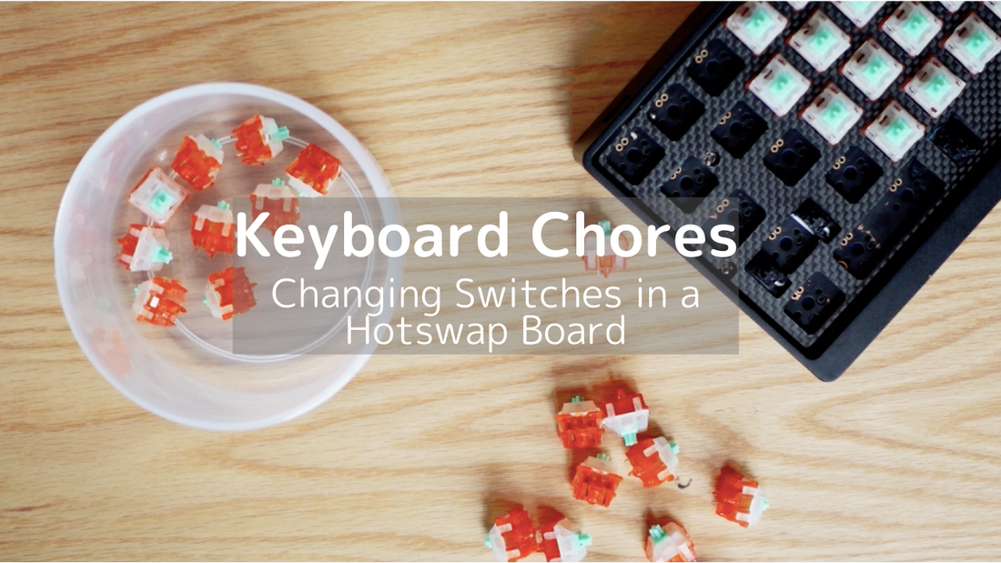 Keyboard Chores - Changing Switches in a Hotswap Board
