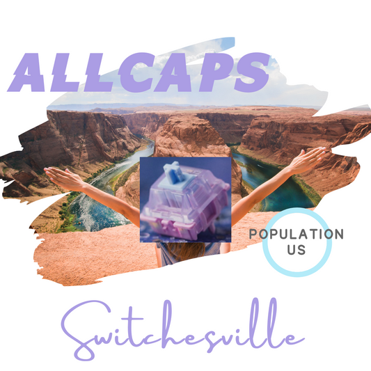 ALLCAPS Mid-May 2022 Updates! Switchesville, population US