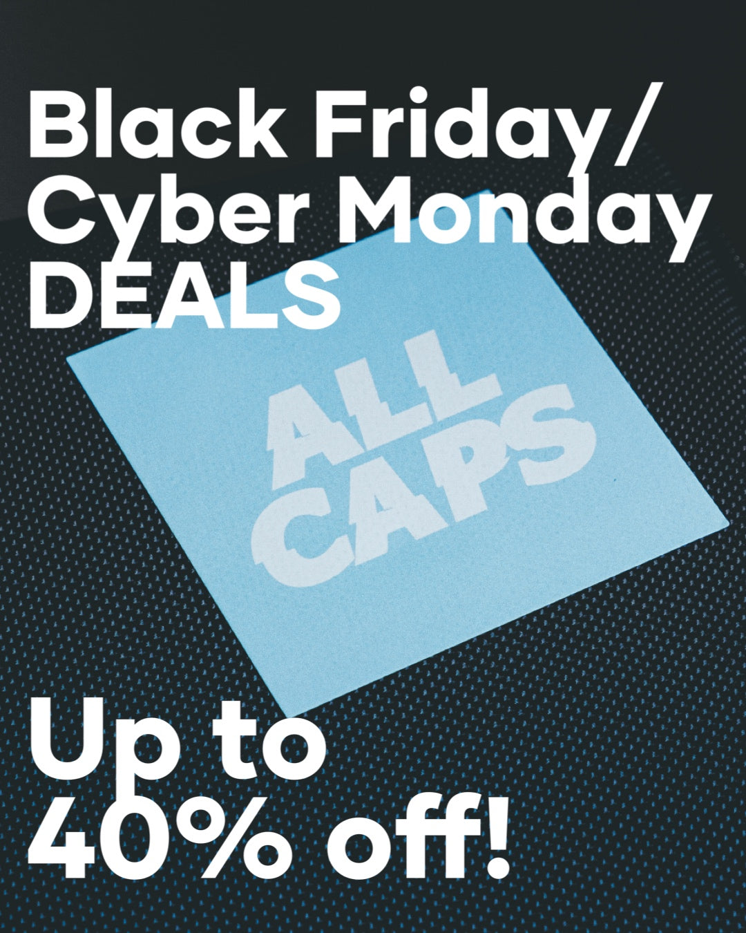 Black Friday/Cyber Monday Sale 2023
